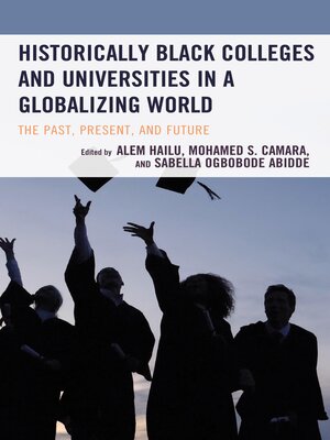 cover image of Historically Black Colleges and Universities in a Globalizing World